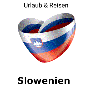 Reise Slowenien